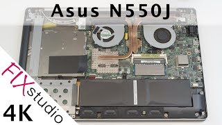 Asus N550J  disassemble 4K [upl. by Mayeda]