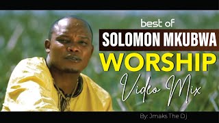 Best of Solomon Mkubwa Mix by JmaksTheDj [upl. by Fante]