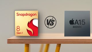 Snapdragon 8 Gen 1 vs Apple A15 Bionic [upl. by Ymeraj]