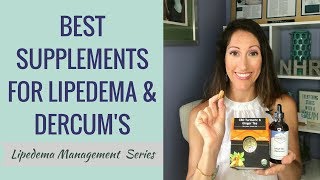 Best Supplements for Lipedema Dercums and Lymphedema Swelling amp Fat Loss  Atlanta Lymphedema Doc [upl. by Figone]