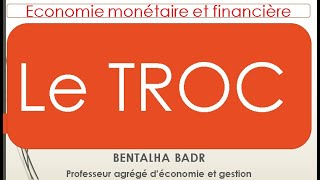 Le troc  Economie monétaire et financière S3 [upl. by Kato57]