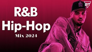 RnB Mix amp HipHop Mix 2024  Best RnB amp HipHop Playlist 2024 [upl. by Snebur]