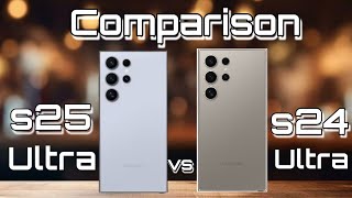 Samsung S25 vs S24 ULTRA Which Samsung is BETTER  Best Comparison Video [upl. by Jeannette]