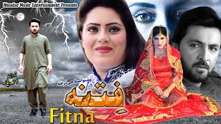 Fitna  New Pashto Drama 2023  Pashto Tele Film Fitna  Naik Khan Sajna amp Kiran [upl. by Rosanna]