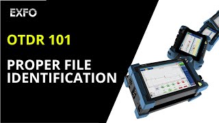 OTDR 101 Working with file identification  Howto [upl. by Namwob858]