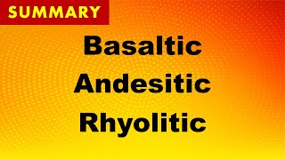 Basaltic Andesitic amp Rhyolitic Magma I SUMMARY [upl. by Eeral]