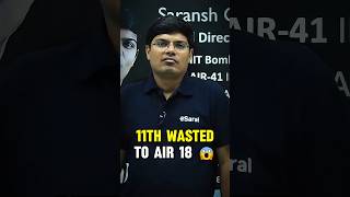 11th Wasted to IIT JEE AIR 18 in Only 1 Year 😱💪🏻 HOW 🤔 IIT Motivation 🔥 shorts esaral iit jee [upl. by Kcirdek]