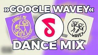 CLIQ  GOOGLE ME vs WAVEY ft Alika ⭐ Dance Mix  Remix by Showmusik [upl. by Ennirok]