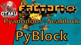 Nexelit Trains  Pyanodons SeaBlockStyle  Factorio Productive PyBlock  Day 47 [upl. by Aketahs]