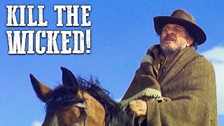 Kill the Wicked  WESTERN MOVIE  Spaghetti Western  Cowboy Film [upl. by Lazarus]