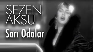 Sezen Aksu  Sarı Odalar Official Video [upl. by Andros]