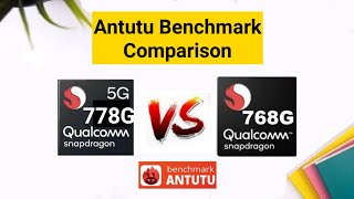 Snapdragon 778G vs Snapdragon 768G Antutu Benchmark Comparison 🔥🔥🔥 [upl. by Acinnej528]