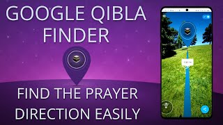 Best Qibla Direction App  Google Qibla Finder [upl. by Emarie]