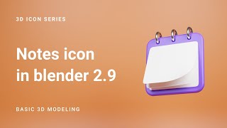 Notes Icon tutorial  3D modeling process in Blender 29  3D Icons [upl. by Letnom240]