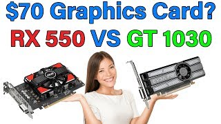 RX 550 vs GT 1030  Which Should You Buy  Graphics Card for 70 [upl. by Cecilia]