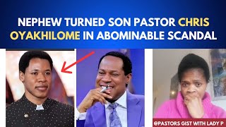 Pastor Chris Oyakhilome in an abominable scandalNephew Daysman turned to be his son a lady alleged [upl. by Ramar]