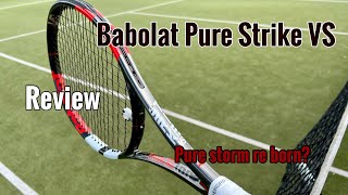 Babolat Pure Strike VS Tennis Racket  Racquet review [upl. by Anigue167]