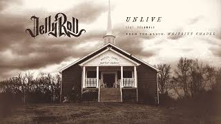 Jelly Roll  Unlive with Yelawolf Official Audio [upl. by Home]