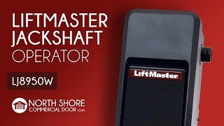 LiftMaster LJ8950W LightDuty Commercial Jackshaft Operator [upl. by Grimbly]