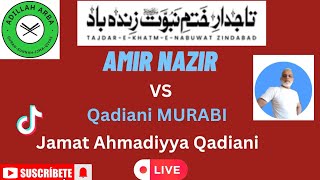 5519  Amir Nazir Muslim VS Qadiani Murabi Jamat Ahmadiyya Qadiani [upl. by Daniell]