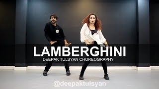 Lamberghini  The Doorbeen  Deepak Tulsyan Choreography  ft Sanchi Paul [upl. by Zed360]