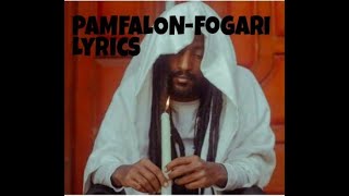 Pamfalon  Fogari  Lyrics [upl. by Lindberg144]