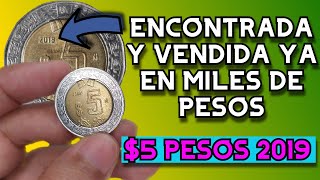 🎉🟢Desde Que Supe Sobre Estas VALIOSAS MONEDAS No Dejo de Buscarlas en el Cambio MONEDA 5 PESOS 2019 [upl. by Jill]