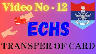 ECHS Card Transfer [upl. by Juta]