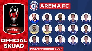 Daftar Pemain Arema FC Piala Presiden 2024  Piala Presiden 2024 [upl. by Eamaj]