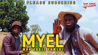 Myel  Episode 21 Won Aboje Comedy [upl. by Sissie171]