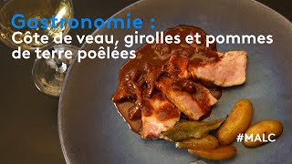 Gastronomie  côte de veau girolles et pommes de terre poêlées [upl. by Eynahpets]