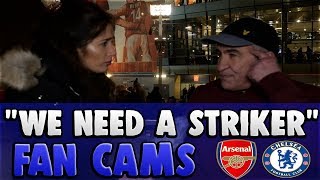 quotWE NEED A STRIKERquot  ARSENAL 20 CHELSEA  FAN CAMS [upl. by Aiciruam]