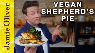 Vegan Shepherds Pie  Jamie Oliver [upl. by Erbes]