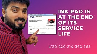 Resolving Epson Printer Error quotInk Pad is at the End of its Service Lifequot  Troubleshooting Guide [upl. by Archle987]