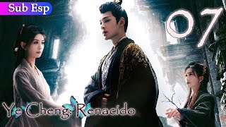 【Sub Esp】Ye Cheng Renacido EP07  Ye Cheng Reborn  夜城赋之离生 Jia Ze Yuan Hao [upl. by Johns]