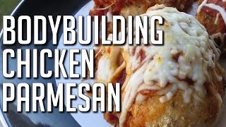 BODYBUILDING CHICKEN GOODNESS OvenBaked Chicken Parmesan [upl. by Annauqahs]