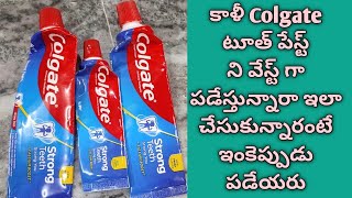 కాళీ colgate toothpaste tubes తో 7reused tips in telugukitchen organization ideas in telugu [upl. by Suiratnauq]