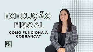 Execução fiscal Como funciona a cobrança [upl. by Alabaster482]