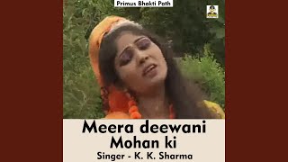 Meera Deewani Mohan Ki Hindi Song [upl. by Halverson]