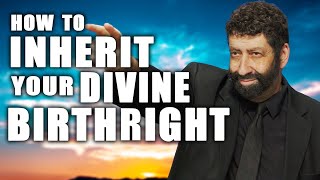 How To Inherit Your Divine Birthright  Jonathan Cahn Sermon [upl. by Huntlee]