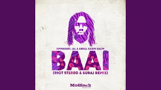 Baai Riot Stereo amp SURAJ Remix [upl. by Dorree965]