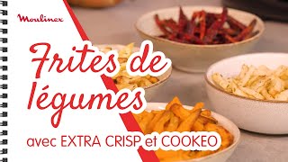 Frites de légumes avec EXTRA CRISP  Les recettes Moulinex [upl. by Jacquelyn]