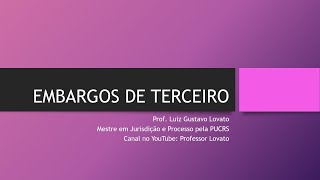 Embargos de Terceiro [upl. by Strephon]