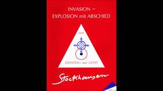 Karlheinz Stockhausen  InvasionExplosion mit Abschied [upl. by Schaumberger]