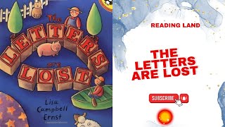 The Letters are Lost  Reading Land  Childrens ReadAlouds [upl. by Ashlee]