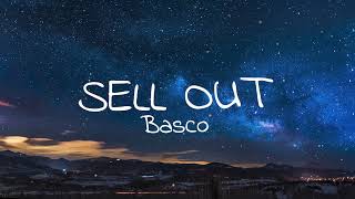 Basco  SELL OUT Lyrics No copyright rap music [upl. by Lenod]