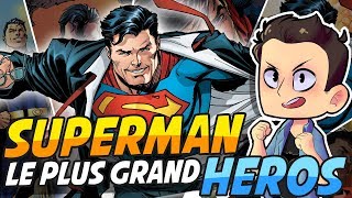 POURQUOI SUPERMAN EST LE PLUS GRAND SUPER HEROS [upl. by Hilde]