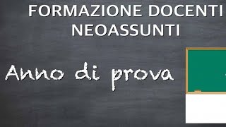 Formazione docenti neoassunti organizzazione anno di prova [upl. by Duval]