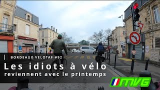 Bordeaux Velotaf 92  les idiots à vélo sortent avec le printemps [upl. by Bywaters]