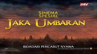 Sinema Spesial  Jaka Umbaran 3 Bidadari Pencabut Nyawa [upl. by Ahsas]